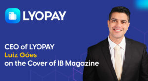 CEO of LYOPAY Luiz Góes on the Cover of IB Magazine 3