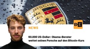 Dieser Obama-Berater wettet seinen Porsche auf den Bitcoin-Bull-Run