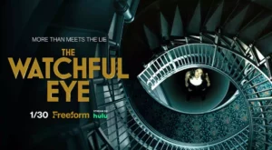 The Watchful Eye: Offizieller Trailer zur Freeform-Serie