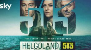 Helgoland 513: Endzeitdrama mit philosophischem Tiefgang bei WOW und Sky