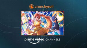 Crunchyroll neuerdings als Prime Video Channel in Deutschland