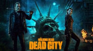 „The Walking Dead: Dead City“: Dreh der 2. Staffel hat begonnen