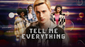 Staffel 2 von Tell Me Everything bei ITV2